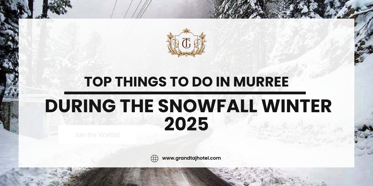 things to do in Murree during snow fall