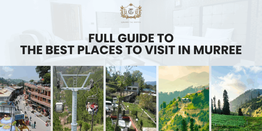 Best Places to Visit in Murree